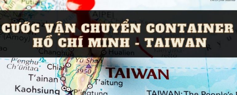 Cước vận chuyển container đến Taiwan